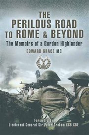 The perilous road to Rome & beyond : fighting through North Africa & Italy cover image