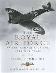 The royal air force : re-armament 1930 to 1939 cover image