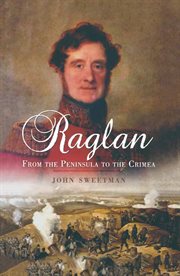 Raglan : from the Peninsula to the Crimea cover image