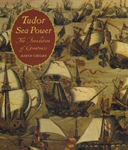 Tudor Sea Power : The Foundation of Greatness cover image
