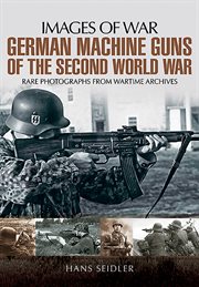 German machine guns in the second world war cover image