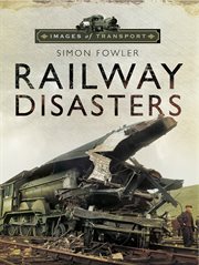 Railway Disasters cover image