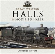 Great western halls and modified halls cover image