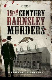19th Century Barnsley Murders cover image