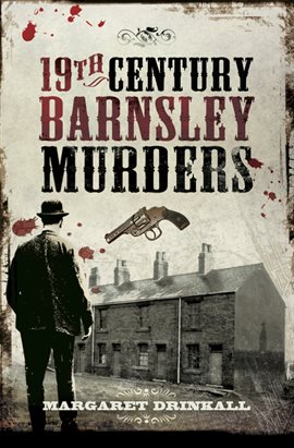 Cover image for 19th Century Barnsley Murders