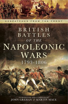 Cover image for British Battles of the Napoleonic Wars, 1793–1806