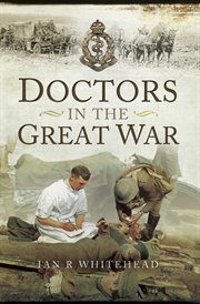 Doctors in the Great War cover image