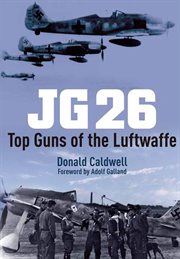 JG26 : Top Guns of the Luftwaffe cover image