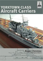 Yorktown class aircraft carriers cover image