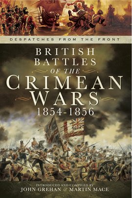 Cover image for British Battles of the Crimean Wars, 1854–1856