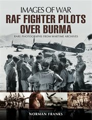 RAF fighter pilots over Burma cover image