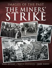 The miners' strike cover image