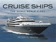 Cruise ships the small scale fleet. A Visiual Showcase cover image