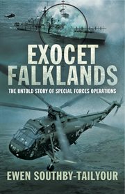 Exocet Falklands : the untold story of special forces operations cover image