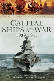 Capital Ships at War, 1939-1945 cover image