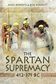 The Spartan Supremacy 412-371 BC cover image