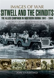 Stilwell and the chindits. The Allies Campaign in Northern Burma, 1943–1944 cover image