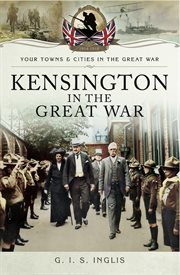 Kensington in the Great War cover image