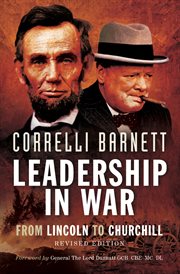 Leadership in war : from Lincoln to Churchill cover image