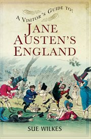 A visitor's guide to Jane Austen's England cover image