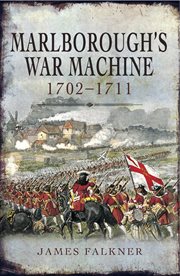 Marlborough's war machine 1702-1711 cover image