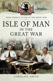Isle of Man in the Great War cover image