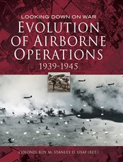 Evolution of airborne operations, 1939–1945 cover image