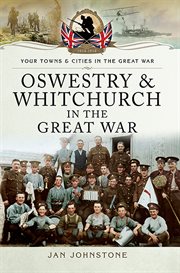 Oswestry and whitchurch in the great war cover image