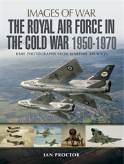 The royal air force in the cold war, 1950-1970 cover image