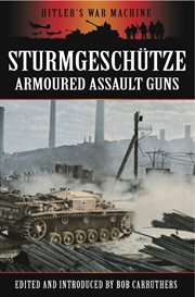 Stürmgeschutze: Armoured Assault Guns cover image