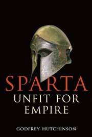 Sparta : unfit for empire 404-362 BC cover image