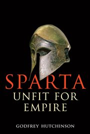 Sparta : unfit for empire 404-362 BC cover image