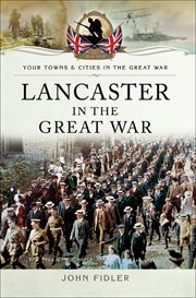 Lancaster in the Great War cover image