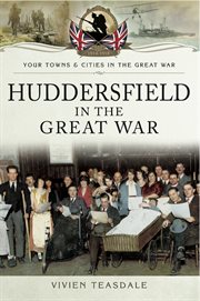 Huddersfield in the Great War cover image
