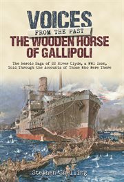 Voices from the past -the wooden horse of Gallipoli cover image