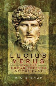 Lucius Verus and the Roman defence of the East cover image