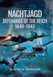 Nachtjagd, defenders of the reich, 1940–1943 cover image