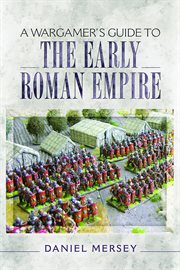 Wargamer's Guide to the Early Roman Empire cover image