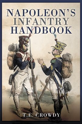 Cover image for Napoleon's Infantry Handbook