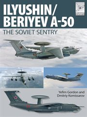 Ilyushin/beriyev a-50. The 'Soviet Sentry' cover image