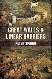 Great walls and linear barriers cover image