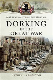 Dorking in the Great War cover image