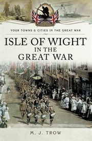 Isle of wight in the great war cover image