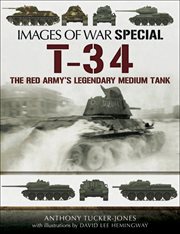 T-34: the red army's legendary medium tank cover image