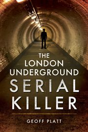The london underground serial killer cover image