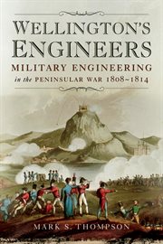 Wellington's Engineers cover image