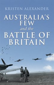 Australia's few and the Battle of Britain cover image
