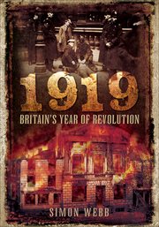 1919 : Britain's year of revolution cover image