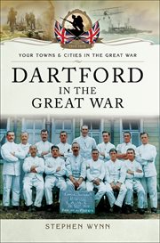 Dartford in the great war cover image