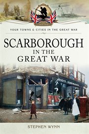 Scarborough in the great war cover image